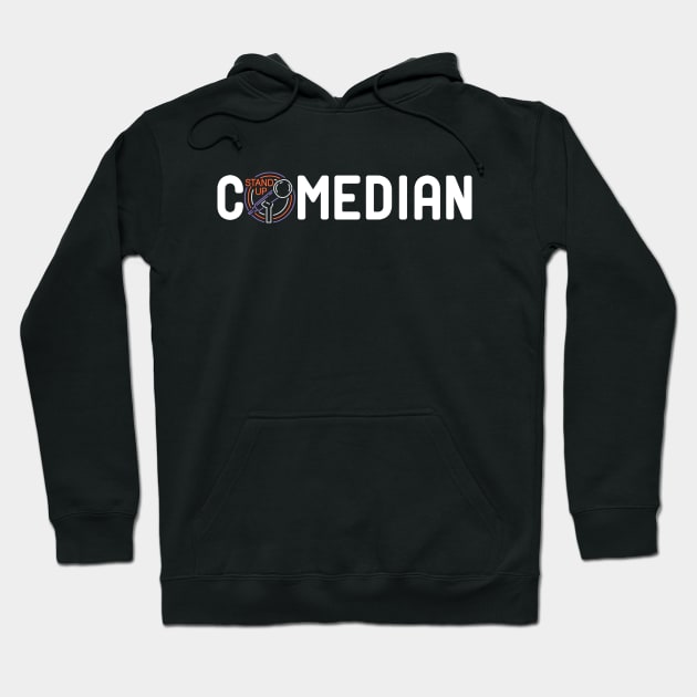 Stand Up Comedian Hoodie by KC Happy Shop